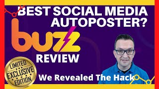 BUZZ REVIEW 🤖 BEST AUTOPOSTER for Social Media 🤖 BUZZ BONUSES + My Buzz Demo