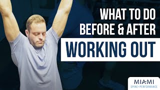 What To Do Before & After Working Out │ In The Gym With Dr. Will (Part 4)