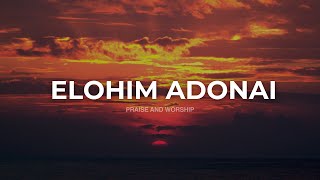 10 HOURS // ELOHIM ADONAI // INSTRUMENTAL SOAKING WORSHIP // SOAKING WORSHIP MUSIC