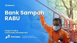 Bank Sampah RABU - CSR & ComDev PT Pertamina (Persero) Integrated Terminal Jakarta (ITJ)