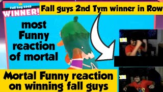 Mortal Reaction on Won fall guy 2 times in a row || Mortal crown in a row with thug luck || Fall Guy