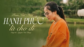 Hạnh Phúc Là Cho Đi - Phan Như Thùy | Lyrics Video | Bài Hát Vì Cộng Đồng