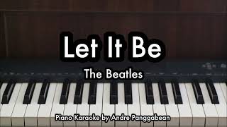 Let It Be - The Beatles | Piano Karaoke by Andre Panggabean