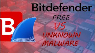 Bitdefender Free (0-Day, ATD Only, with Wireshark) VS Unknown Malware