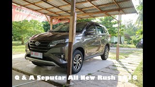 Vlog #3 : Q & A seputar All New Rush 2018