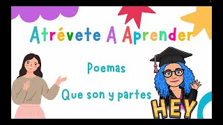 LOS POEMAS  QUE SON Y PARTES