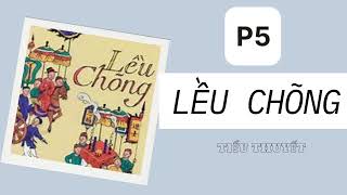 Lều Chõng| Ngô Tất Tố | Bản chuẩn nhất | tiểu thuyết Lều Chõng| P5