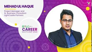 Project Manager, LightCastle Partners at BYLC Career Bootcamp 2020