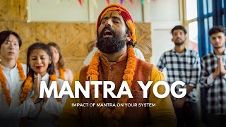 Impact Of Mantra On Your System l Mantra Yog