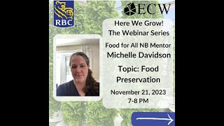 Here We Grow Again! Webinar Series - Michelle Davidson Legere