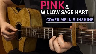 P!nk, Willow Sage Hart - Cover Me In Sunshine | Acoustic Guitar Cover