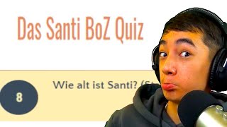 Im Internet gibt es ein Quiz von mir | @Santi BoZ