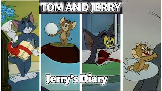 Tom and jerry, Jerry's Diary | part 4 | tom and jerry cartoon | cartoon tom and jerry