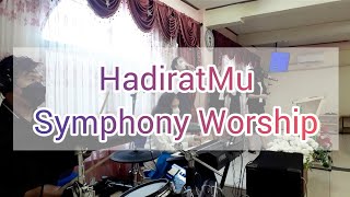 HadiratMu - Symphony Worship ( Ibadah Minggu GKII Cikarang )