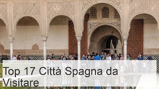 17 Migliori Città da Visitare in Spagna (+Mappa) - Touropia