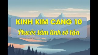 Kinh Kim Cang 10 - Phước tâm linh vô tận - TT Thích Chân Quang