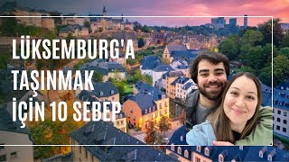 AVRUPA'DA YAŞAYABİLECEĞİNİZ EN MANTIKLI ÜLKE : LÜKSEMBURG 🇱🇺