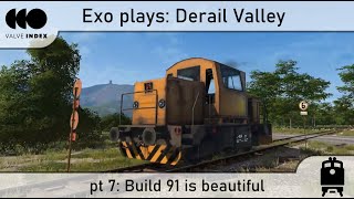 Derail Valley | pt 7 | Build 91 is beautiful