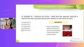 #TREINANUTRI 5/2024: VITAMINAS E MINERAIS - Questões comentadas.