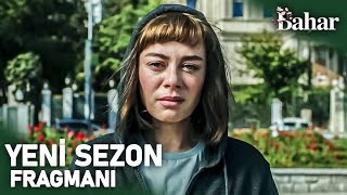 Bahar Yeni Sezon Fragmanı | 17. BÖLÜM ŞOKU!