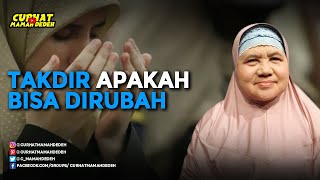 Takdir Apakah Bisa Dirubah - Tausiyah Mamah Dedeh