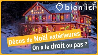 Décos de Noël : on a le droit ou pas ? | CONSEILS IMMO | BIEN'ICI