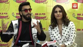 Ranveer Singh & Vaani Kapoor At Radio Mirchi For Promotion Of Film Befikre | Namaste