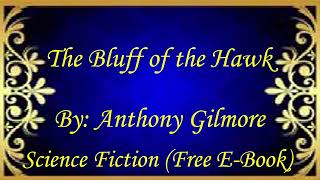 The Bluff of the Hawk | Audiobooks | Books | Free E-Books