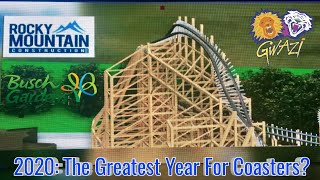 Could 2020 Be EVEN Better Than 2018 For Coasters?