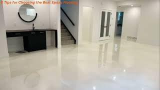 8 Tips for Choosing the Best Epoxy Flooring