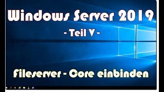 Tutorials: Installation FILESERVER auf CoreBasis #core #fileserver