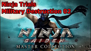 NINJA GAIDEN Σ -  Master Ninja Trials - Military Destruction 02