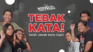 TEBAK KATA | WEBTVAsia CREW