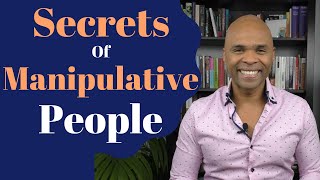 Secrets Of Manipulative People