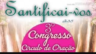 Chamada do 3°Congresso Círculo de Oração COLUNAS de FOGO/2019