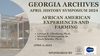 April History Symposium 2024: African American Experiences and Farming