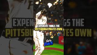 Expensive things the Pittsburgh pirates own #shorts #mlb