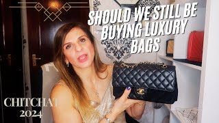 SHOULD WE STILL BE BUYING LUXURY BAGS? CHIT CHAT VIDEO