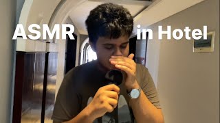 ASMR in Hotel