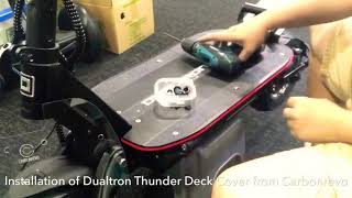 Installation of Dualtron Thunder Deck Cover by Carbonrevo