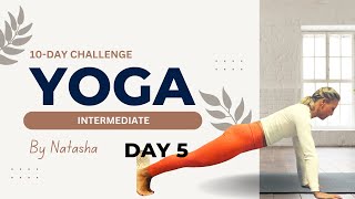 Elevate Your Yoga Journey: 10-Day Intermediate Challenge | DAY 5