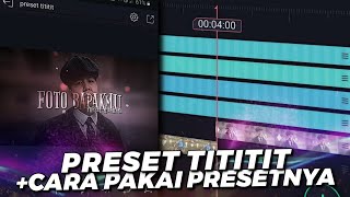 PRESET TITITIT | PRESET XML + CARA PAKAINYA!!