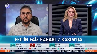 1 Kasım 2024 - A Para TV / Yerel ve Küresel Piyasalarda Son Durum