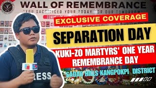 #LOCAL EXCLUSIVE: "Separation Day" - Kuki-Zo Martyrs' One Year Remembrance Day