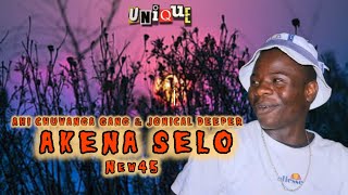 Akena Selo New45 | Jonical Deeper x Cry &  Ahi Chuwanga Gang  MALUME ZUZU