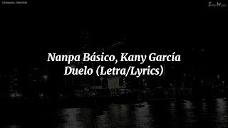 Nanpa Básico, Kany García - Duelo (Letra/Lyrics)