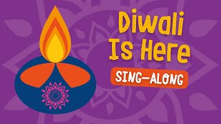 Diwali Is Here - School Sing Along