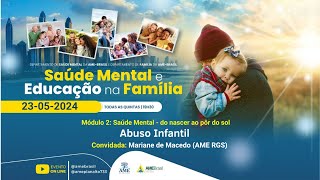 029 - Abuso Infantil - Saúde Mental e Educação na Família