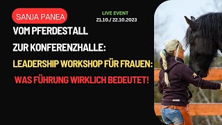 Mit Kraft und Eleganz: Erlebe den Leadership Workshop für Frauen und lerne aus der Welt der Pferde!"