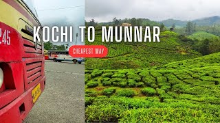 Kochi to Munnar by bus | Cheapest way to reach Munnar | iamsajaved | #kerala